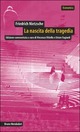Biblioteca Zanzotto - Il Fil&ograve; filosofico discute de La nascita della tragedia